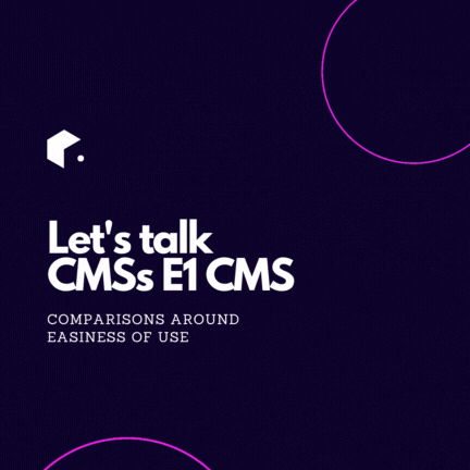 Lets talk CMSs E1 CMS Comparisons Around Easiness of Use (1)-1-1